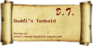 Dudás Teobald névjegykártya